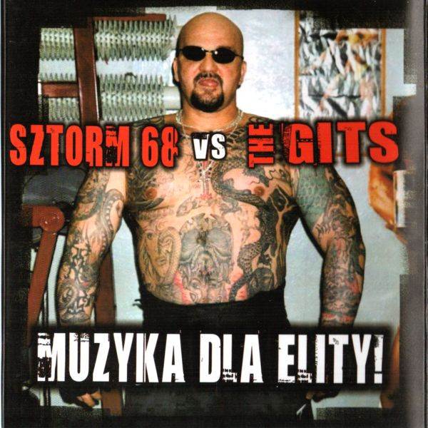 Sztorm 68 Vs The Gits "Muzyka Dla Elity!"